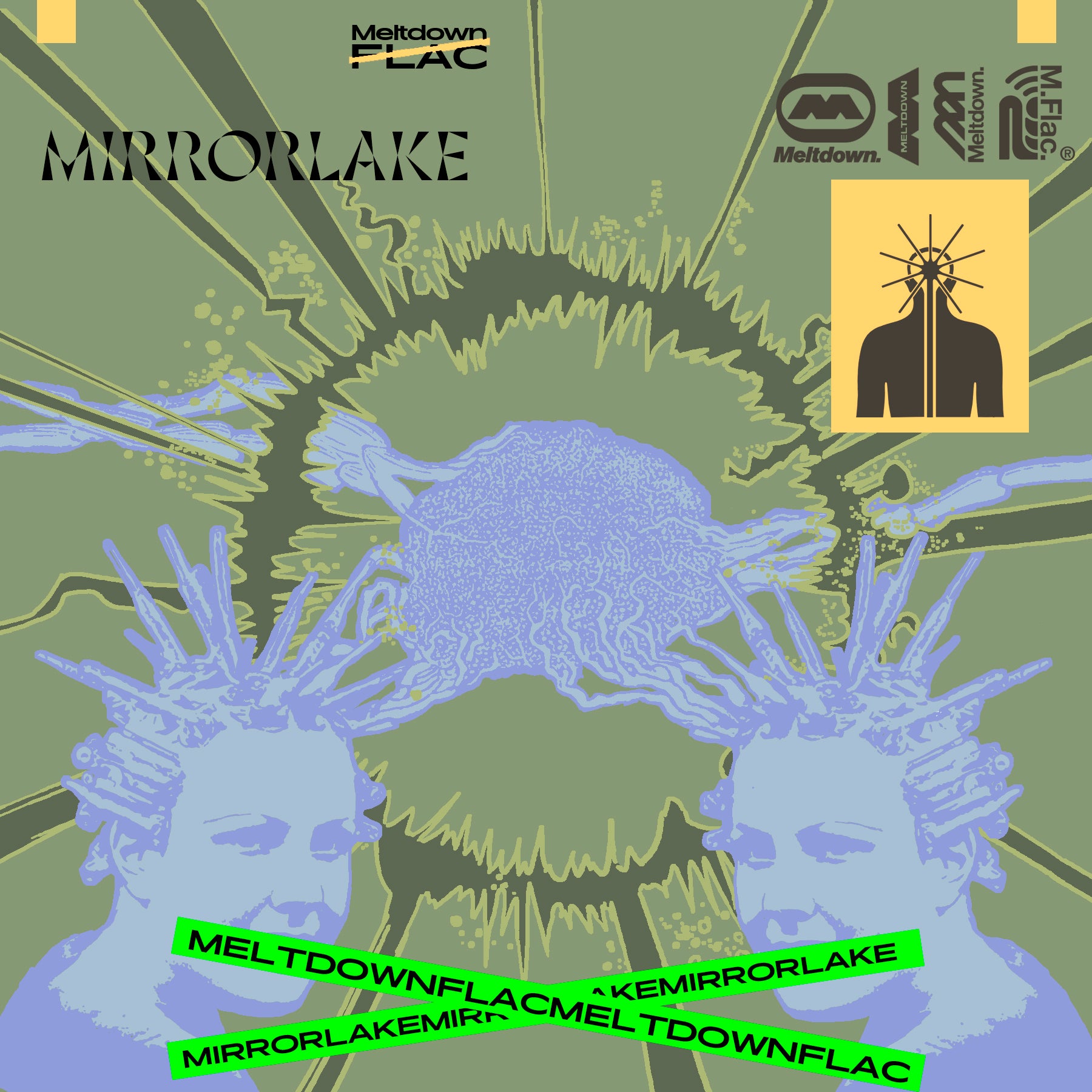 The Meltdown.Flac Edition 015 with Mirrorlake